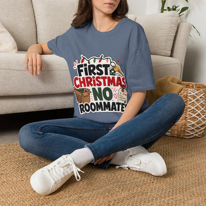First Christmas No Roommates T-Shirt — Funny Holiday New Home Tee