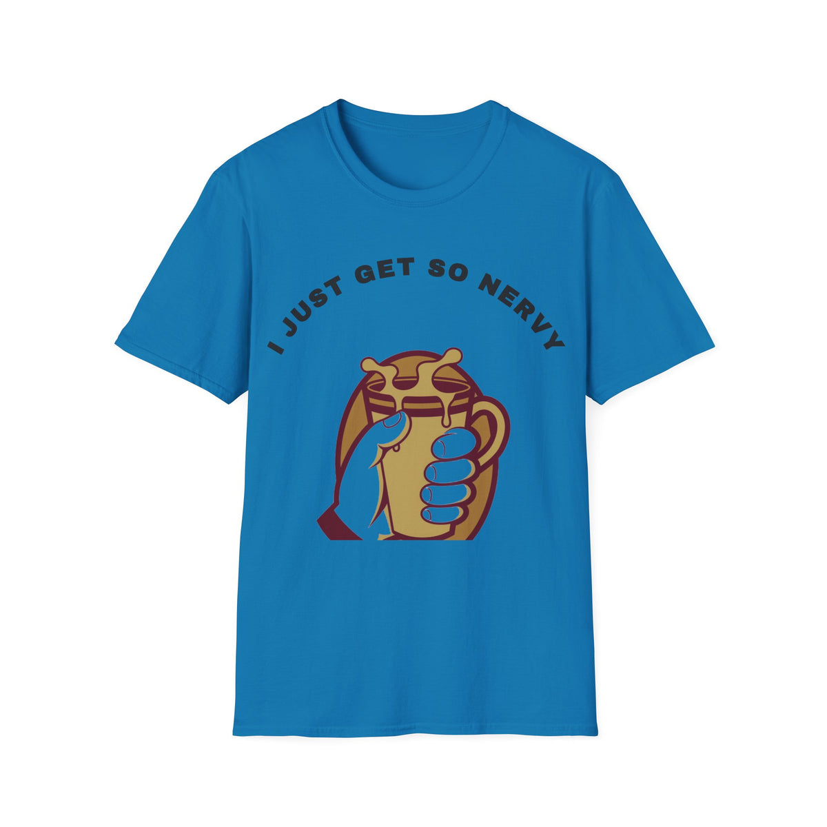 T-Shirt — “I Just Get So Nervy” Nervous Sloth Graphic Tee - Trending Now - September 2026