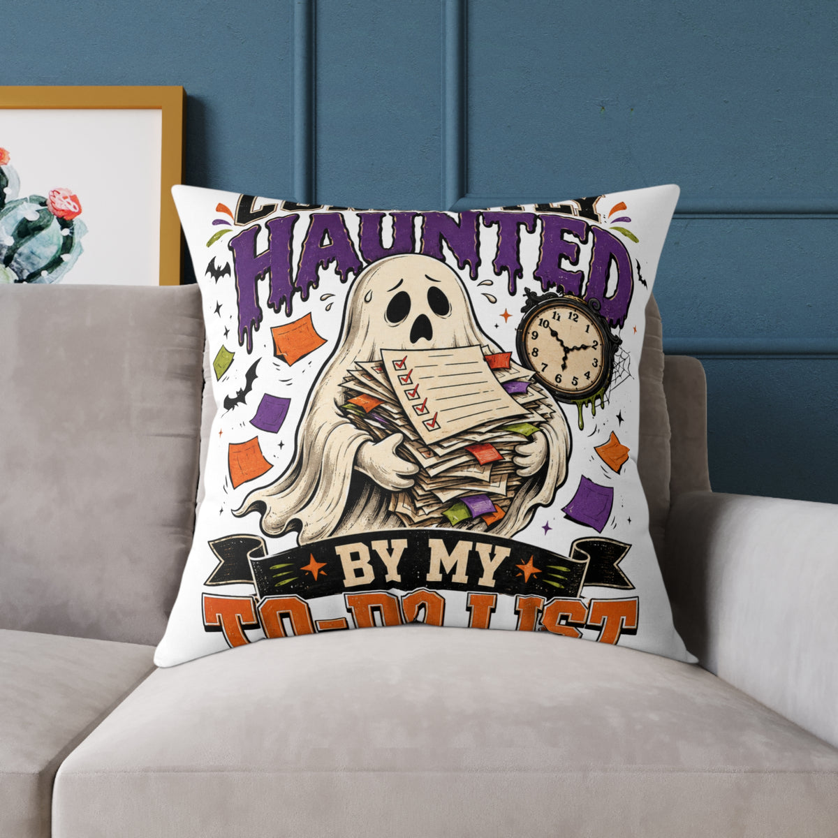 Halloween Haunted By My To-Do List Square Pillow — Funny Halloween Ghost Decorative Throw Pillow