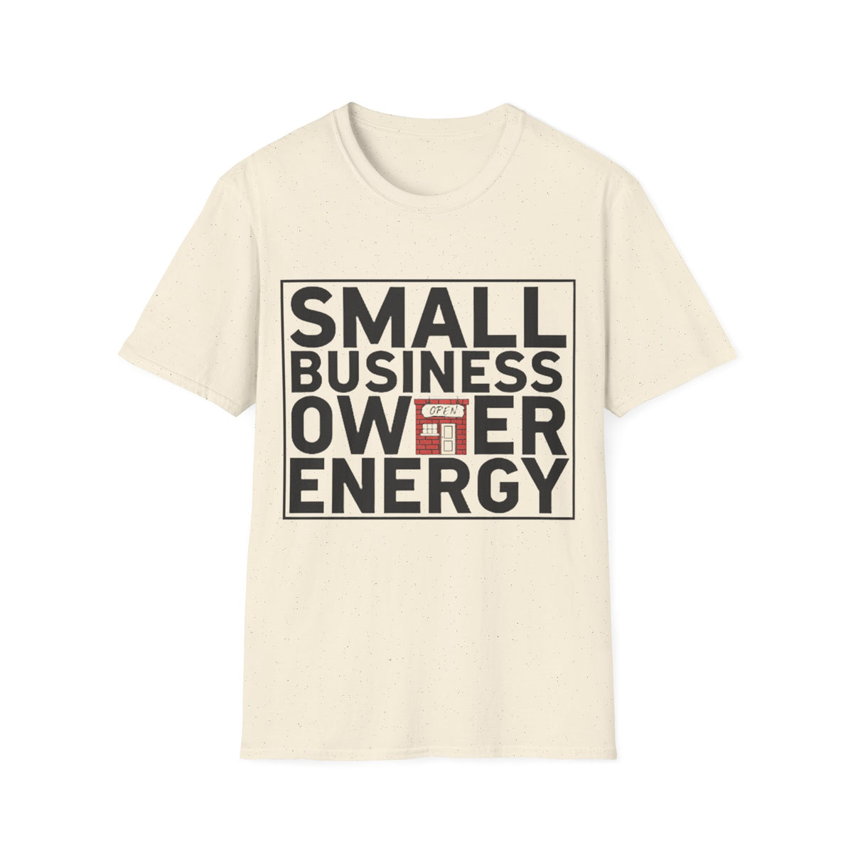 Small Business Owner Energy T-Shirt - Trending Now - August 2026