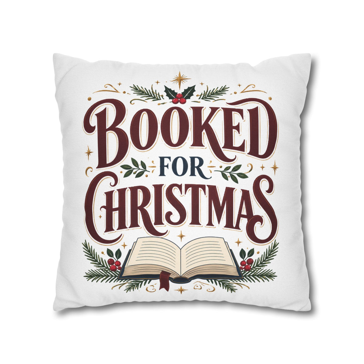 Booked for Christmas Square Pillowcase — Holiday Book Lover Throw Pillow