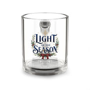Christmas Glass Mug — "Light of the Season" Holiday Glass Coffee Mug