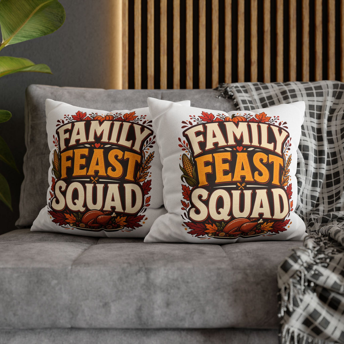 Thanksgiving Family Feast Squad Thanksgiving Pillow Cover — Fall Holiday Decorative Throw Pillowcase
