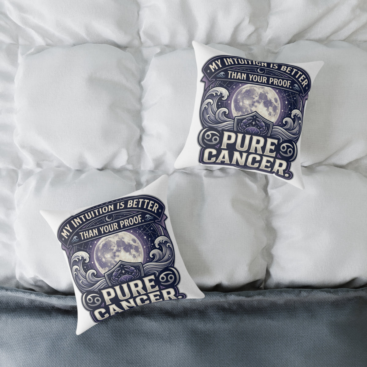 Cancer Zodiac Pillow My Intuition Is Better Than Your Proof Pure Cancer Square Poly Canvas Pillow
