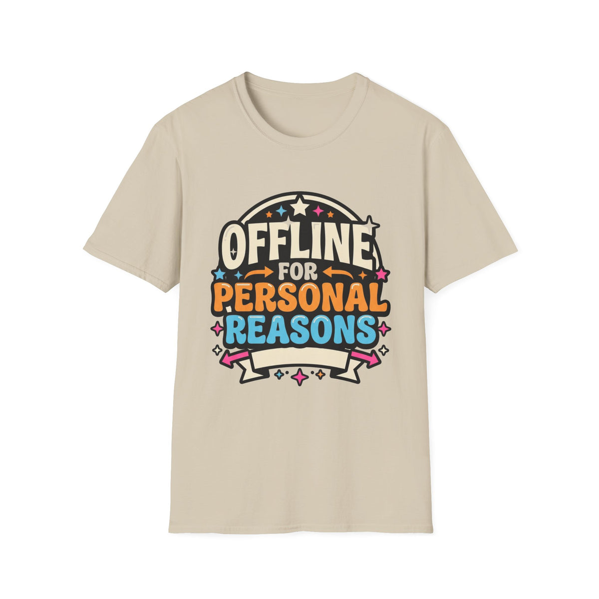 Offline for Personal Reasons T-Shirt - Trending Now - August 2026
