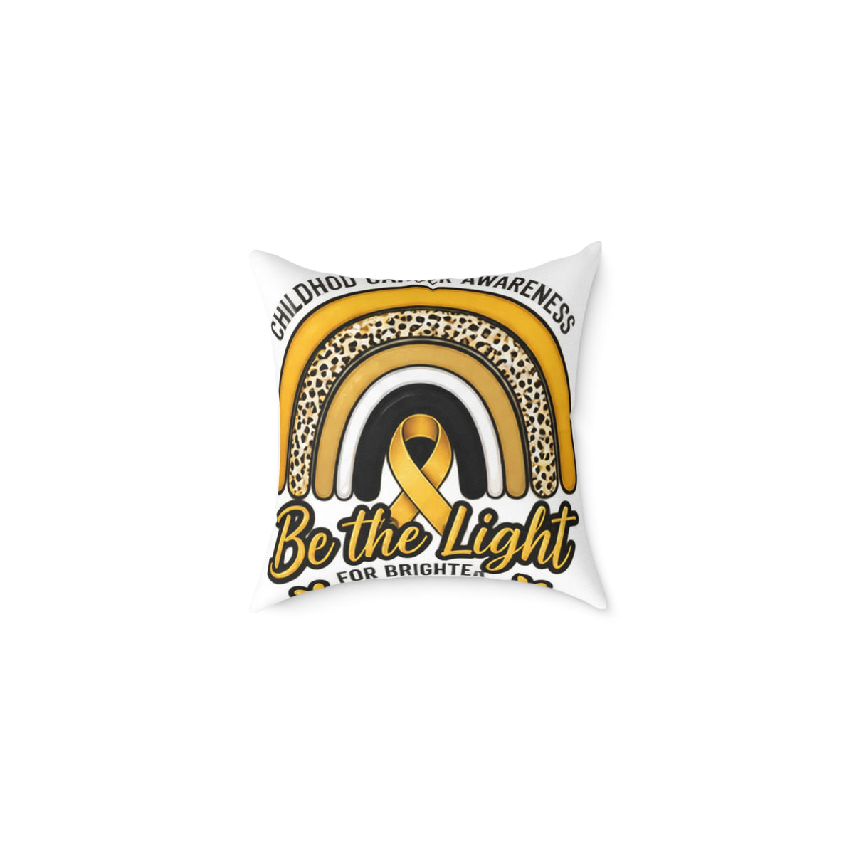 Childhood Cancer Awareness Pillow – "Be the Light" Gold Ribbon Square Pillow