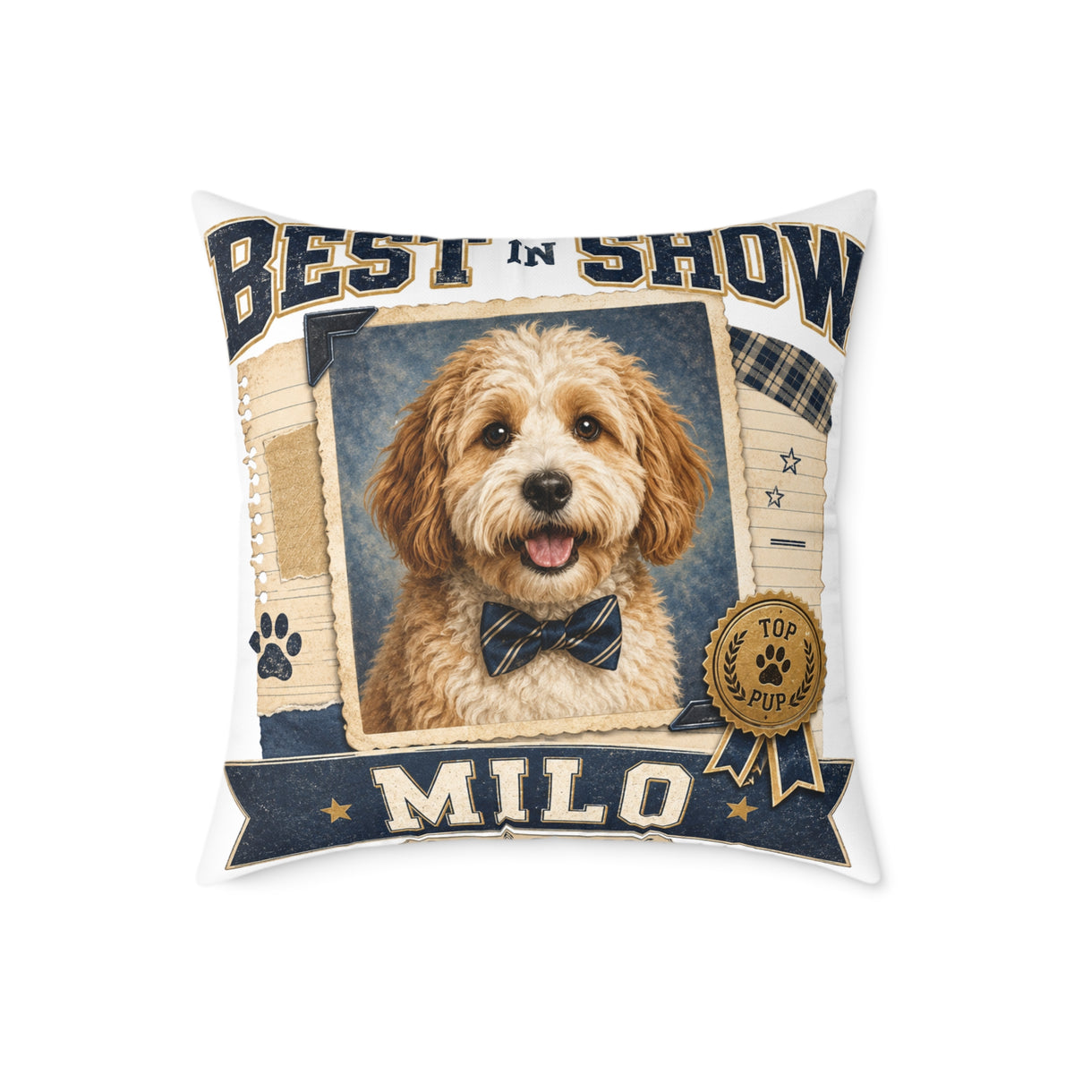 Best in Show Custom Pet Pillow  Milo Bailey Dog Dad Mom — Personalized Dog Photo Pillow with Name (Milo)