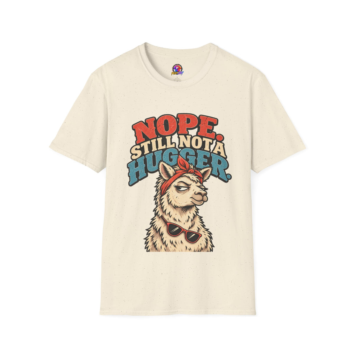 Funny And Witty Nope Still Not a Hugger Llama T-Shirt