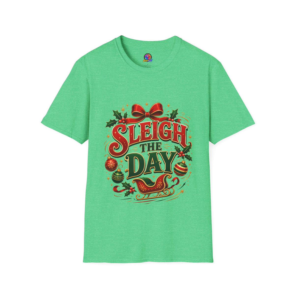 Christmas T-Shirt — "Sleigh the Day" Holiday Graphic Tee