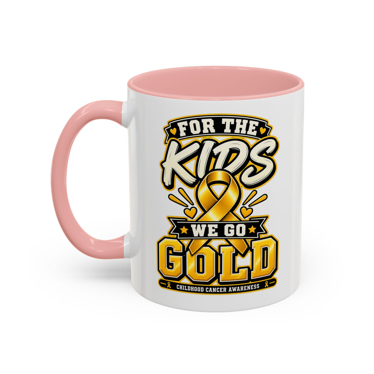 For The Kids We Go Gold Accent Coffee Mug — Childhood Cancer Awareness 11/15oz