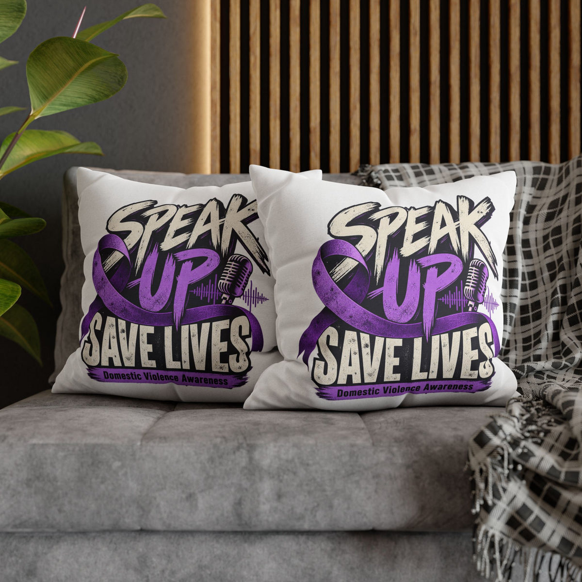 Speak Up Save Lives Pillowcase — Domestic Violence Awareness Accent Pillow