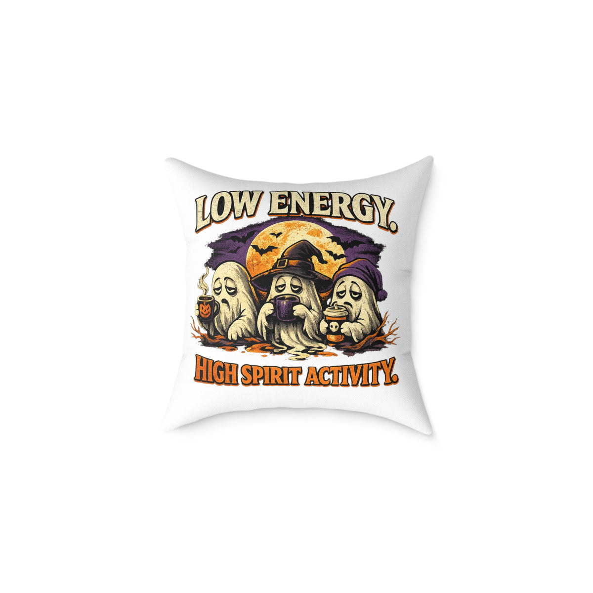 Halloween Pillow - "Low Energy, High Spirit Activity" Ghost & Witch Throw Pillow