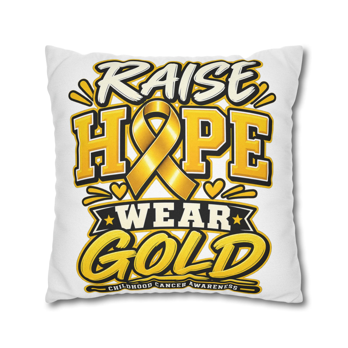 Childhood Cancer Raise Hope Wear Gold Cancer Awareness Pillow