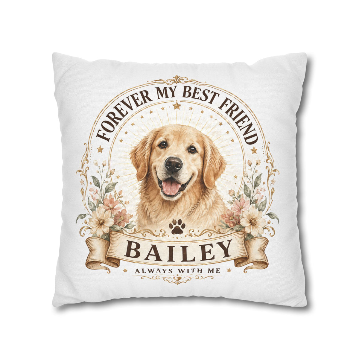 Dog Memorial Throw Pillowcase Milo Bailey Dog Dad Mom — "Forever My Best Friend" Personalized Golden Retriever Pillowcase