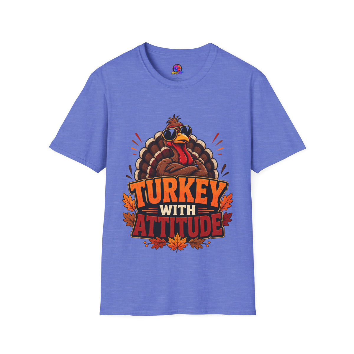 Thanksgiving T-Shirt Turkey With Attitude T-Shirt — Funny Thanksgiving Turkey Graphic Tee