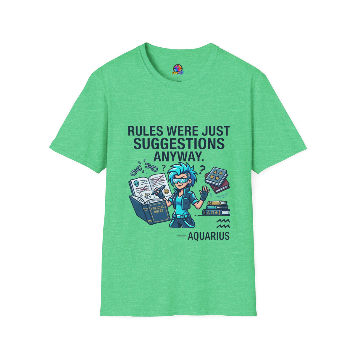 Aquarius Zodiac T‑Shirt — "Rules Were Just Suggestions Anyway" Graphic Tee