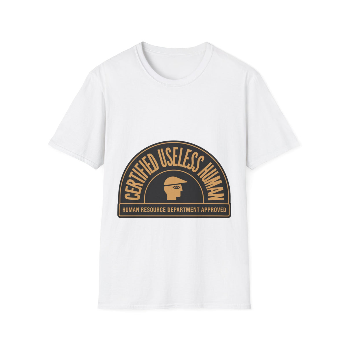 "Certified Useless Human" HR Approved Tee | Funny Office Humor T-Shirt - Trending Now - September 2026