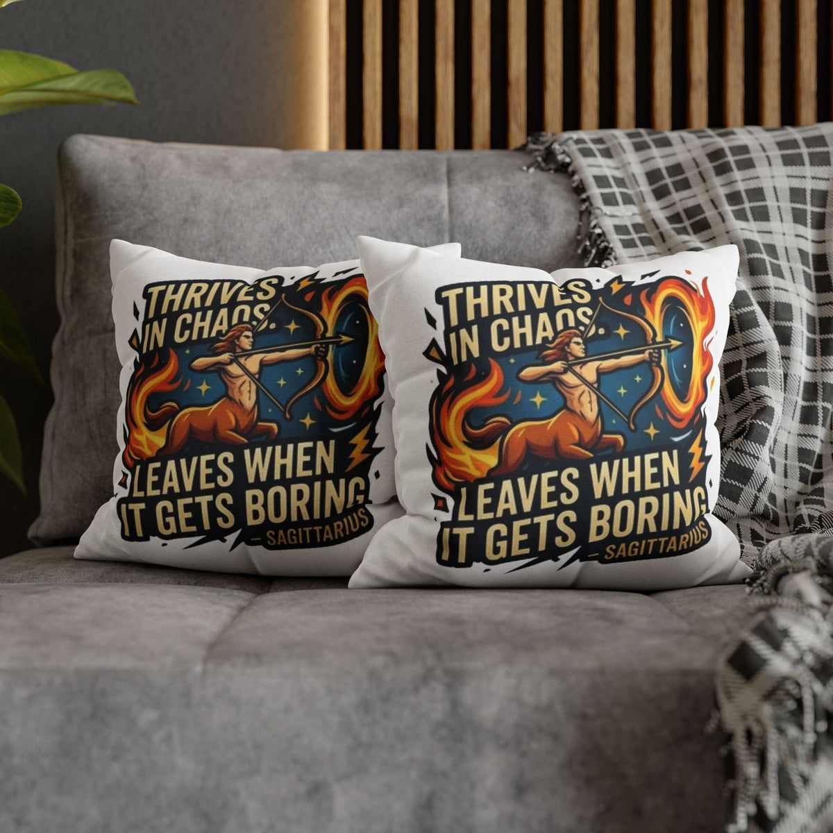 Sagittarius Archer Pillowcase — "Thrives in Chaos, Leaves When It Gets Boring" Astrology Throw Pillow