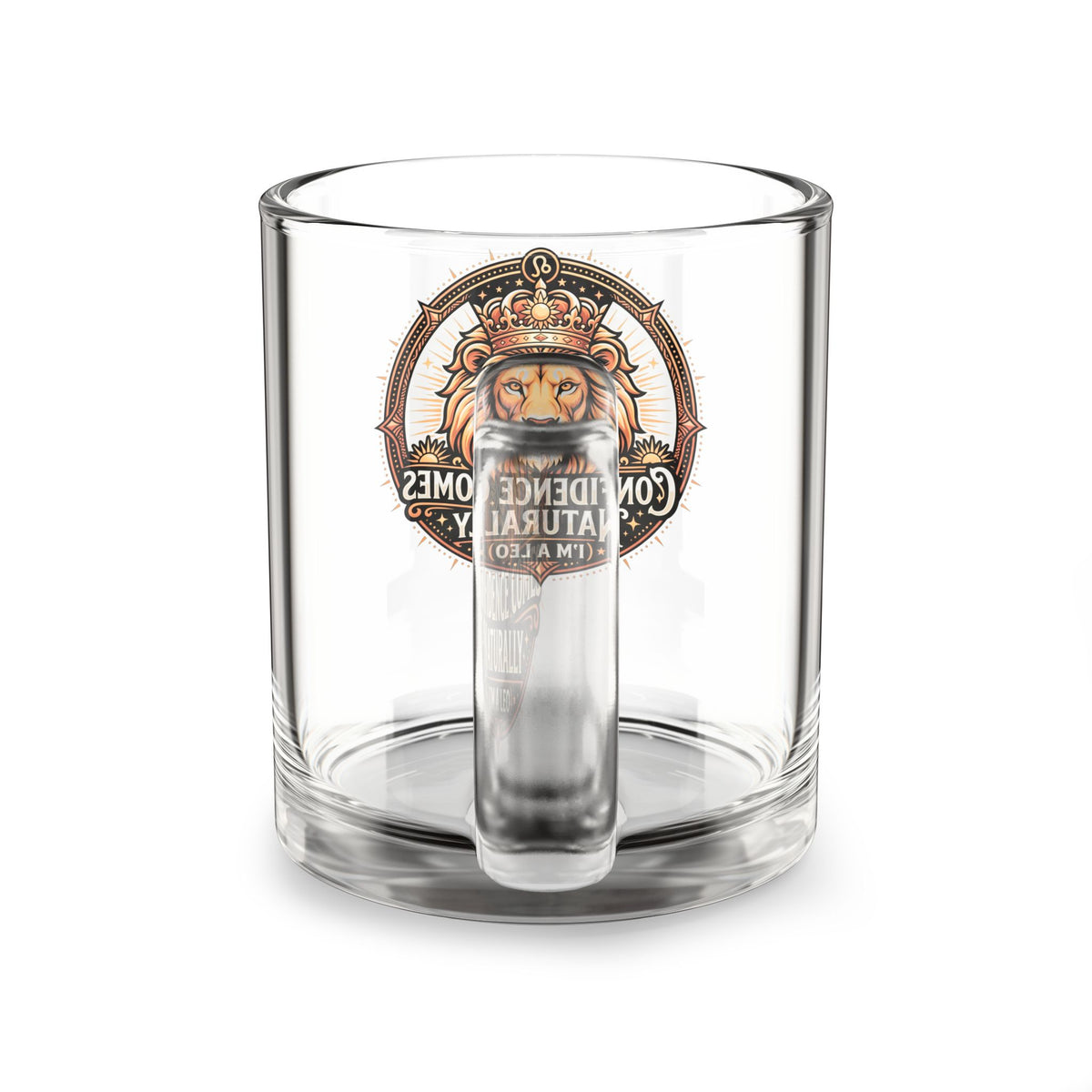 Leo Glass Mug — "Confidence Comes Naturally" Zodiac Lion 10 oz