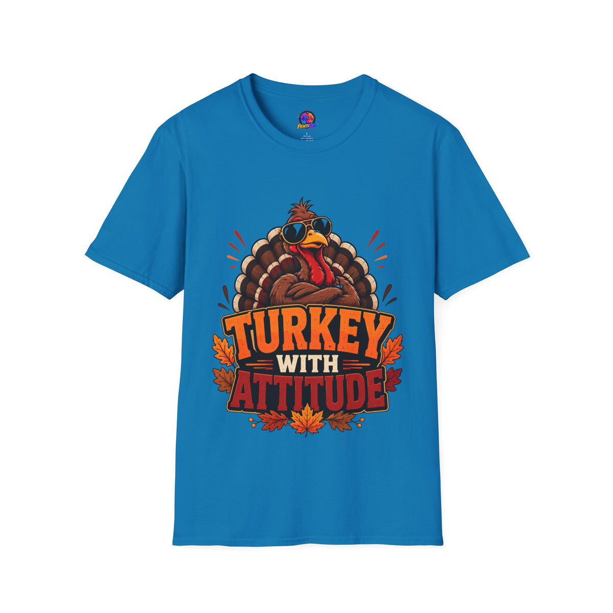 Thanksgiving T-Shirt Turkey With Attitude T-Shirt — Funny Thanksgiving Turkey Graphic Tee