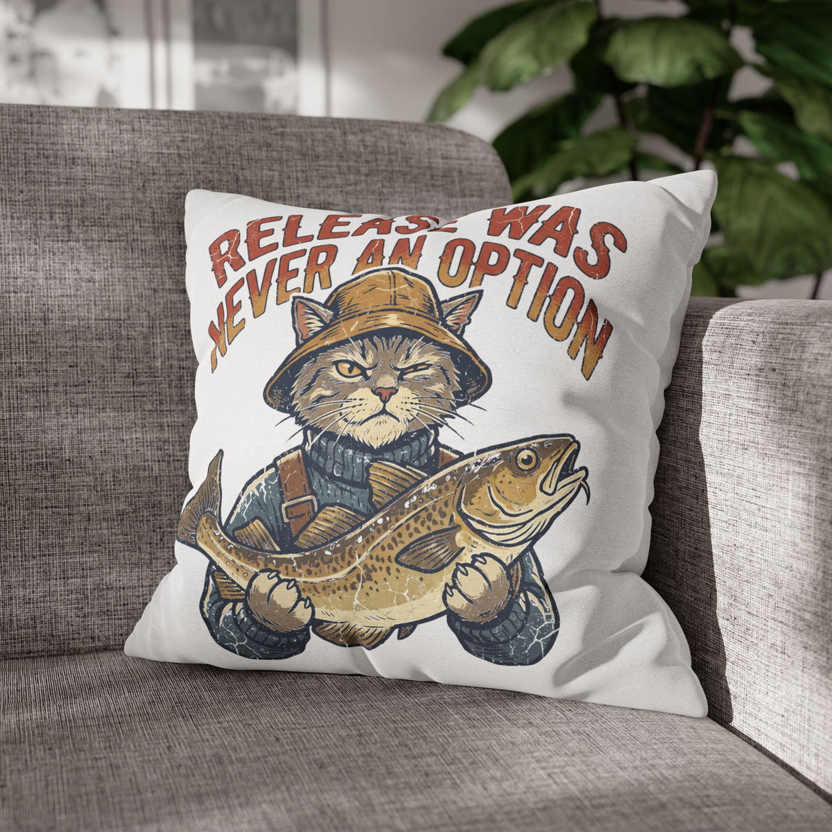 Funny Cat Angler Pillowcase - "Release Was Never An Option" Fishing Throw Pillow