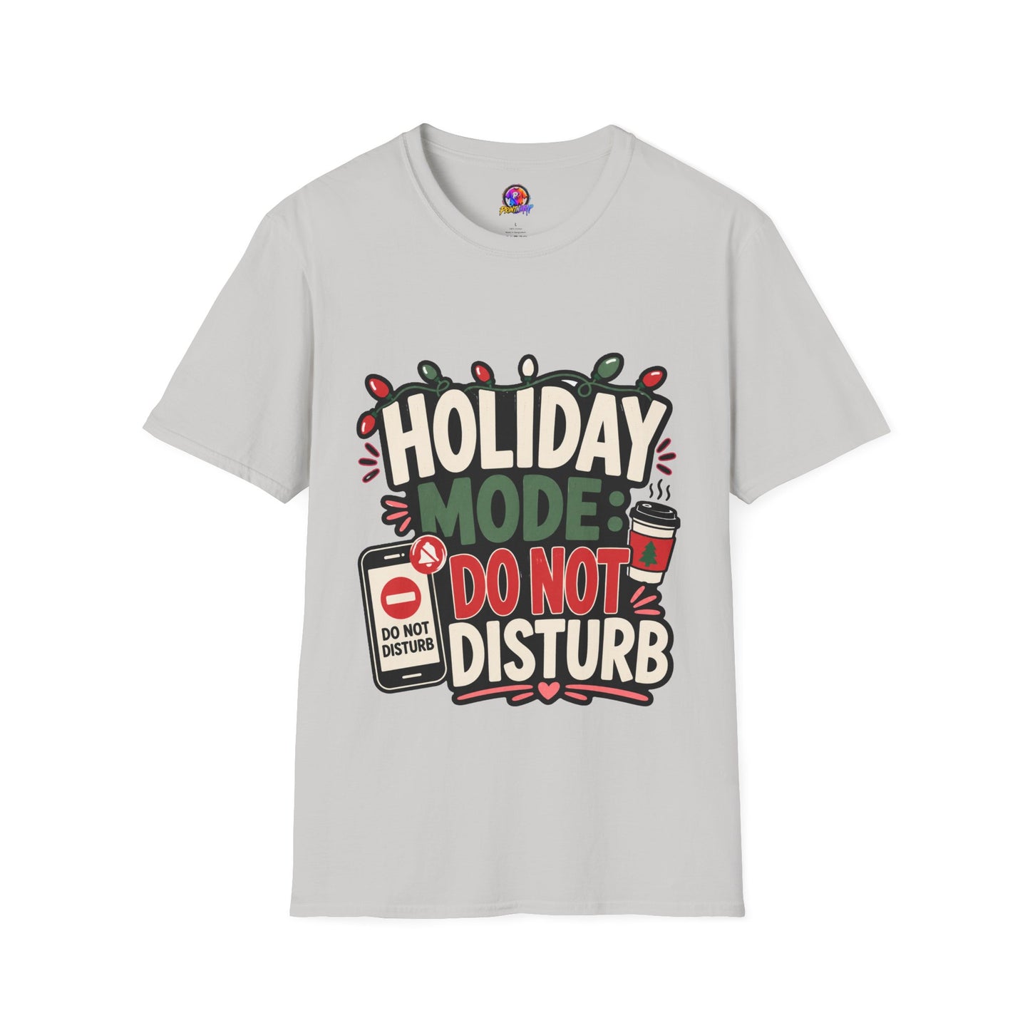 Holiday Mode Do Not Disturb T-Shirt