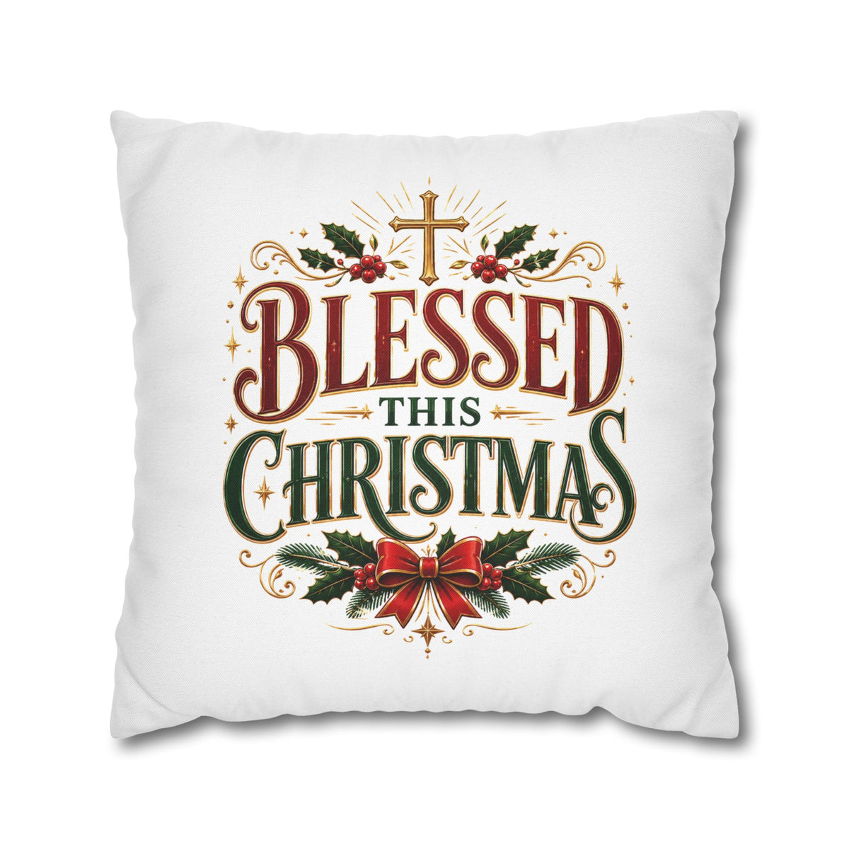 Christmas Pillowcase — "Blessed This Christmas" Religious Holiday Decorative Throw Pillow
