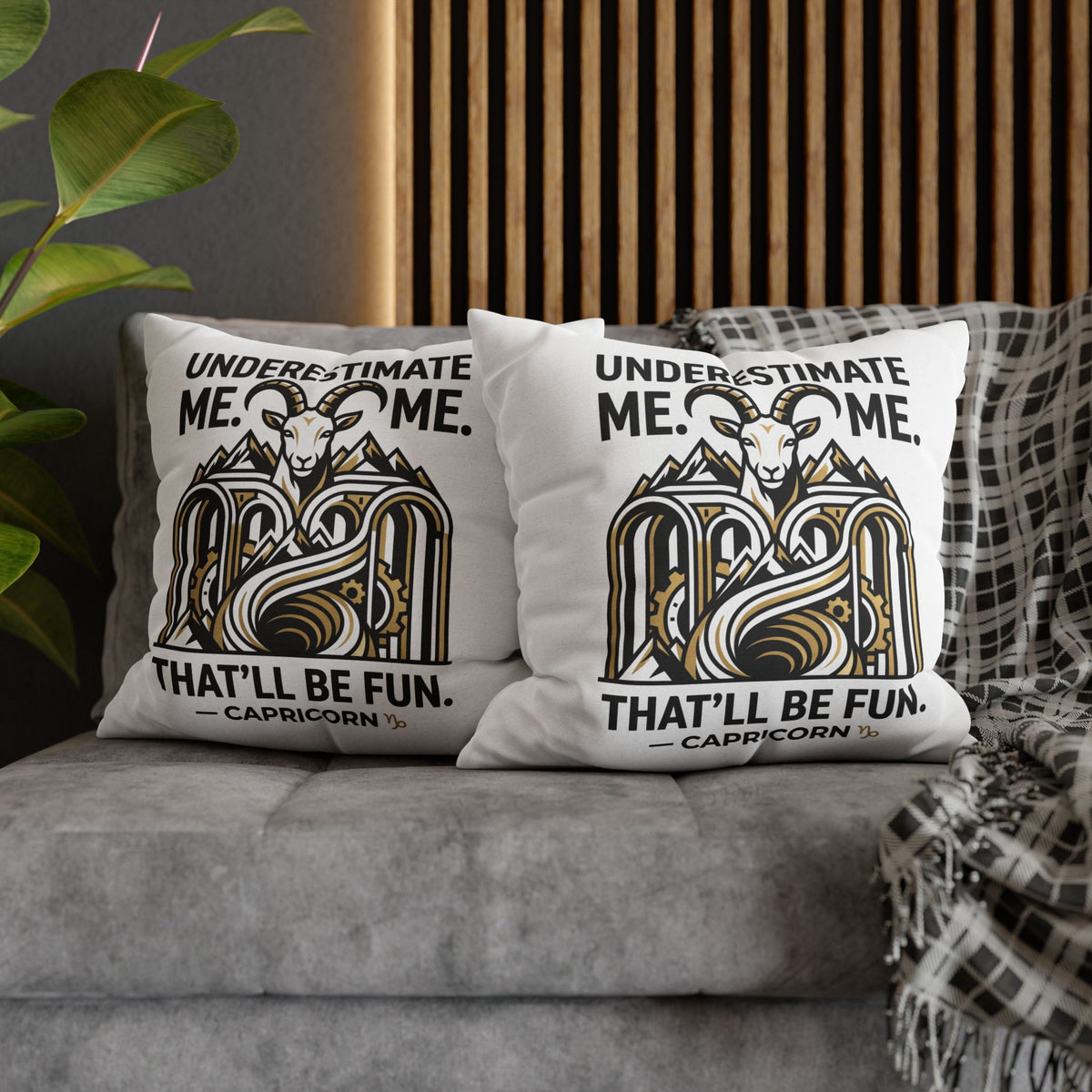 Capricorn Pillowcase – “Underestimate Me. That’ll Be Fun.” Zodiac Goat Throw Pillowcase