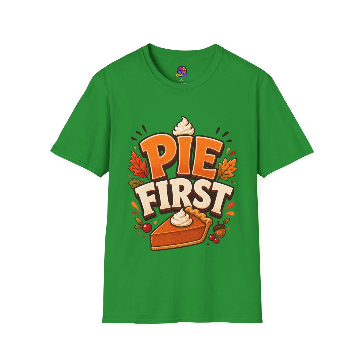 Pie First T-Shirt — Funny Thanksgiving Pumpkin Pie Graphic Tee