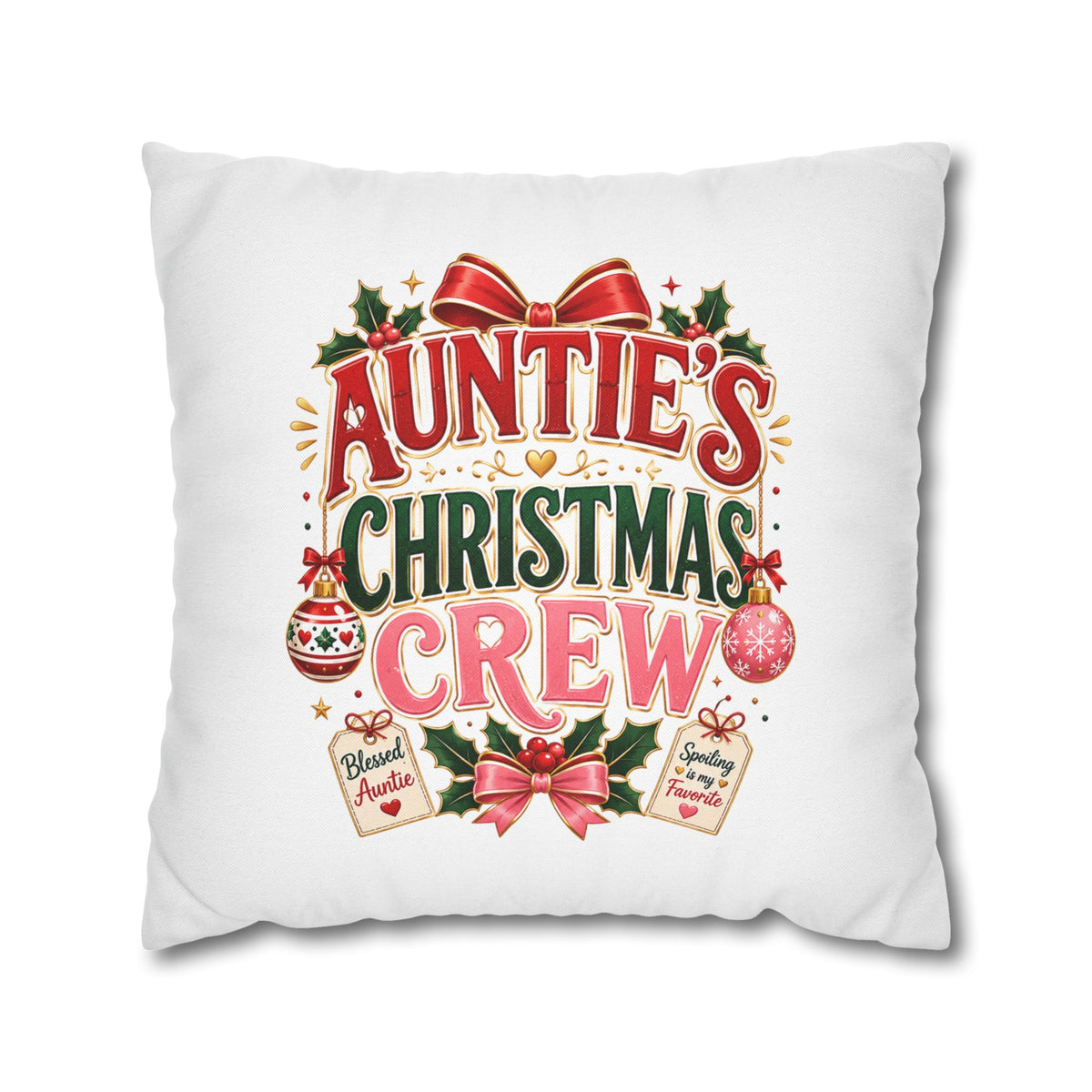 Auntie's Christmas Crew Pillowcase — Festive Holiday Decorative Throw Pillow