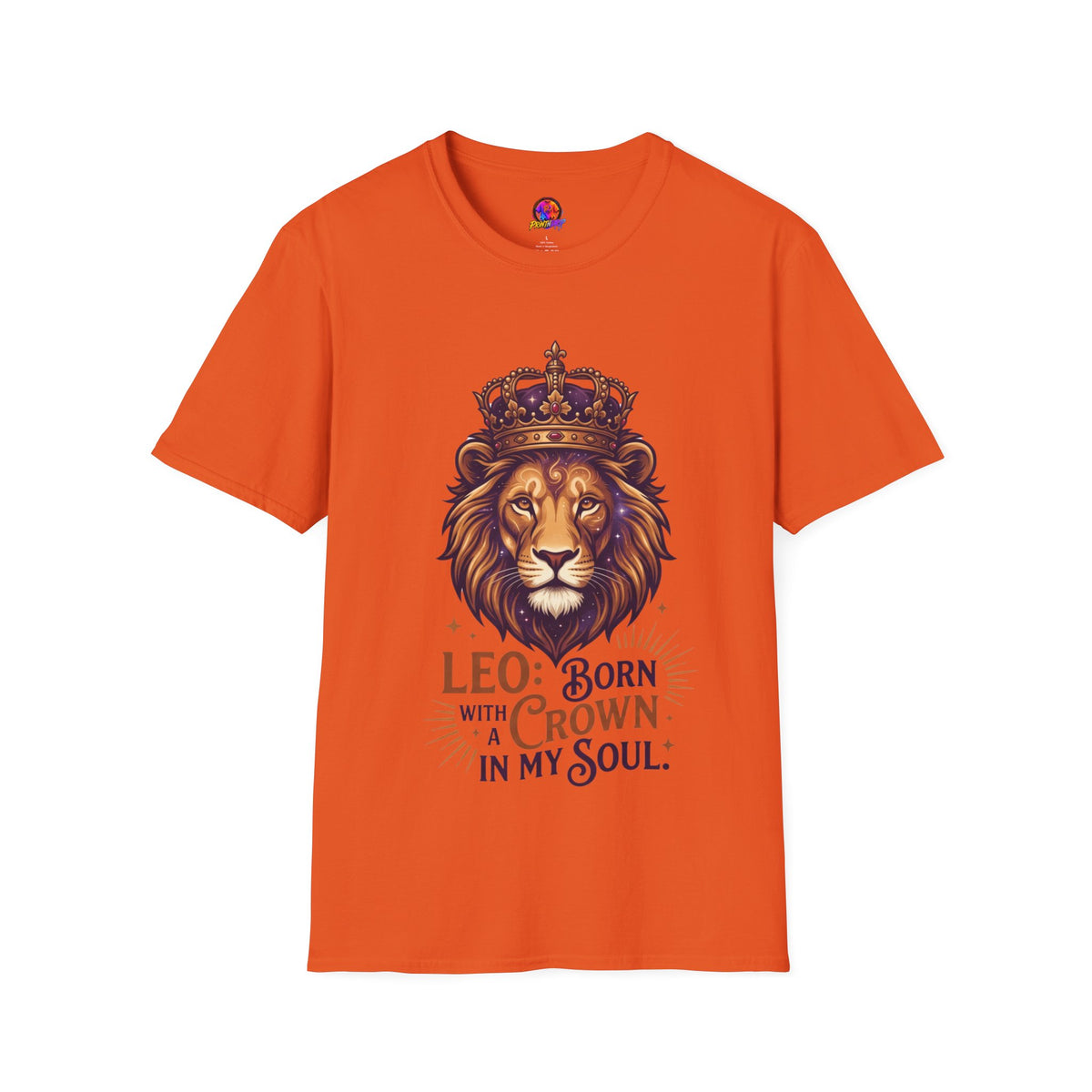 Leo Zodiac Lion T-Shirt — "Born with a Crown in My Soul" Zodiac Graphic Tee