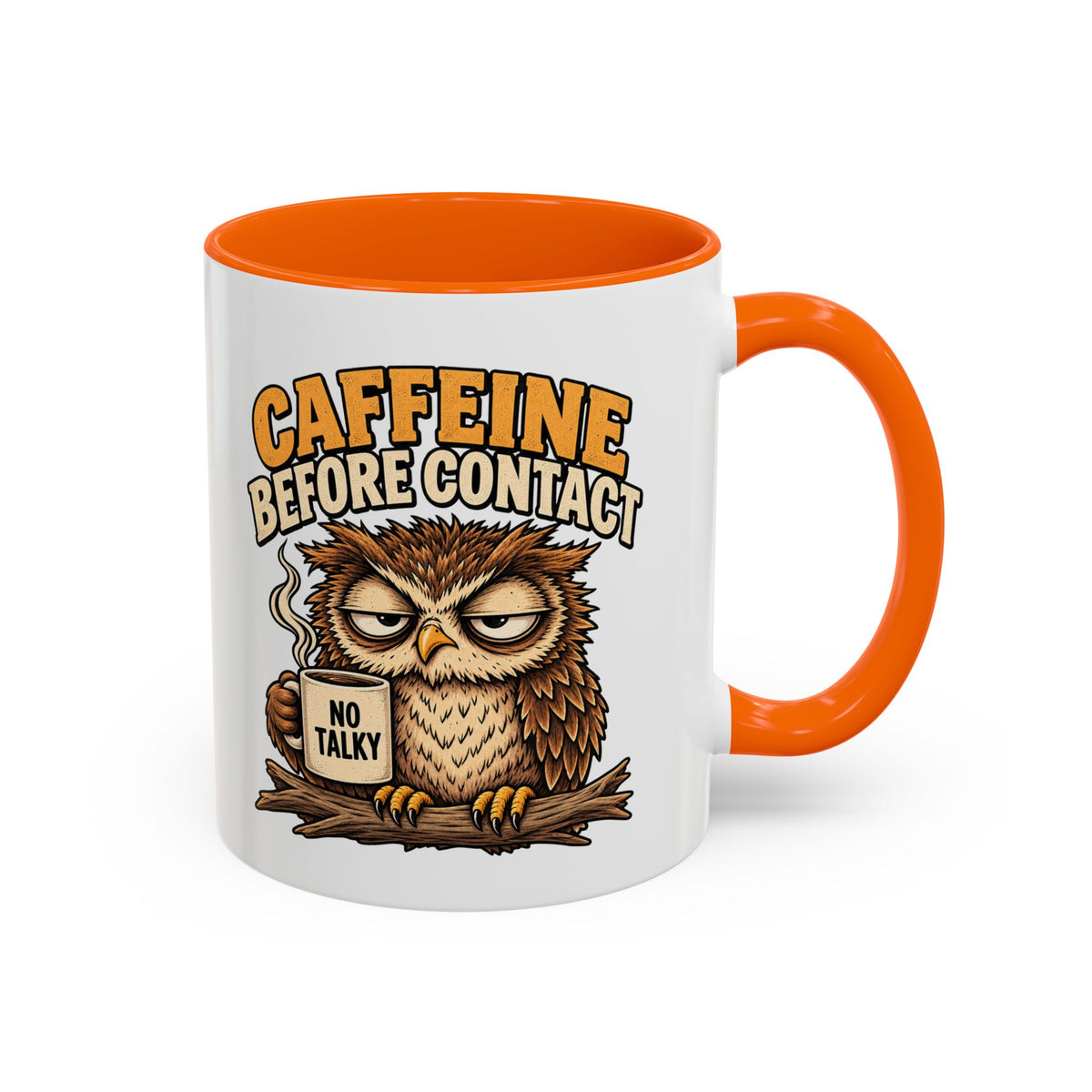 Funny And Witty "Caffeine Before Contact" Accent Coffee Mug (11, 15oz)