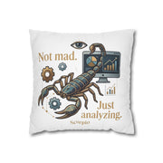 Scorpio Pillowcase - "Not Mad. Just Analyzing." Astrology Scorpion Decorative Pillow