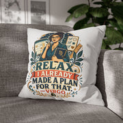 Virgo Planner Pillow pillowcase– “Relax I Already Made a Plan for That” Decorative Throw Pillow
