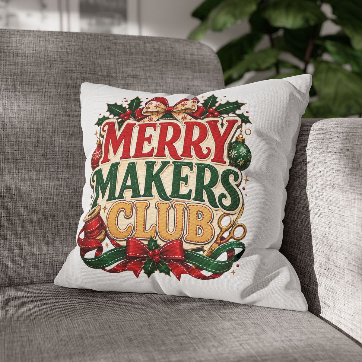Christmas Merry Makers Club Holiday Pillowcase