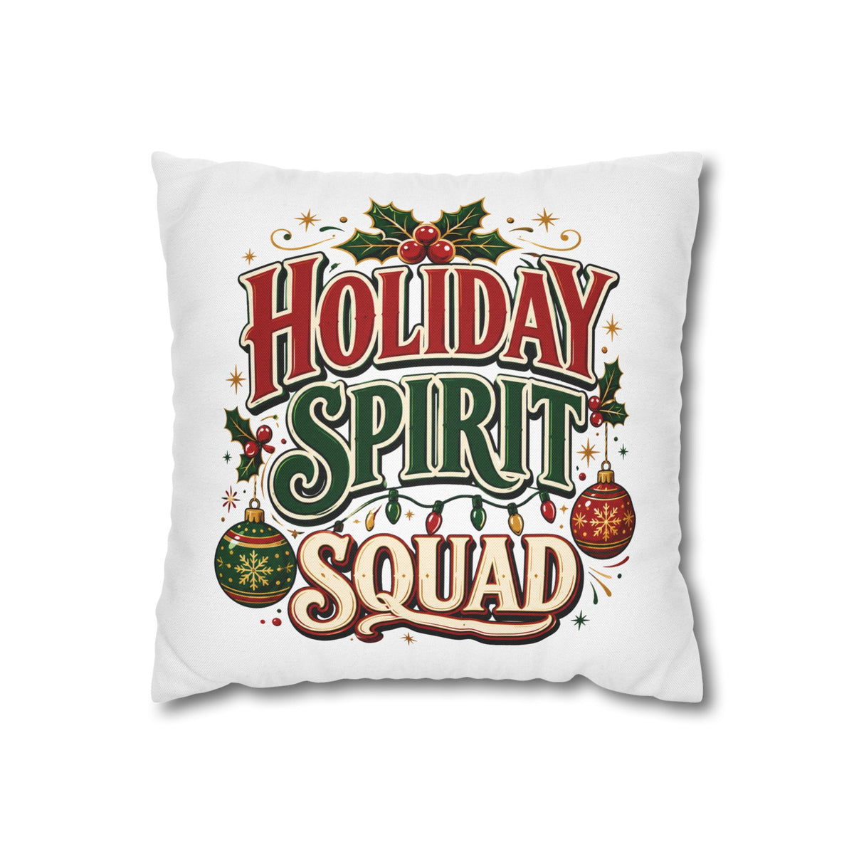 Christmas Holiday Spirit Squad Pillowcase - Festive Christmas Decorative Throw Pillow Cover