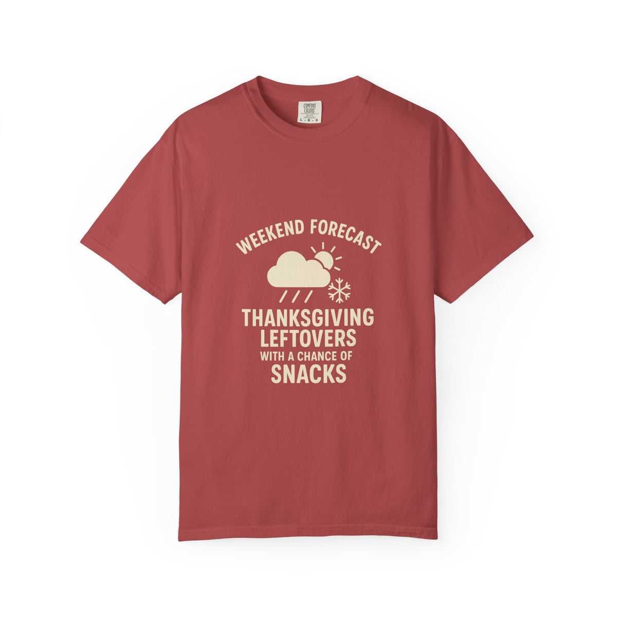 Thanksgiving Leftovers T-Shirt — “Weekend Forecast: Thanksgiving Leftovers with a Chance of Snacks” - Trending Now - October 2026