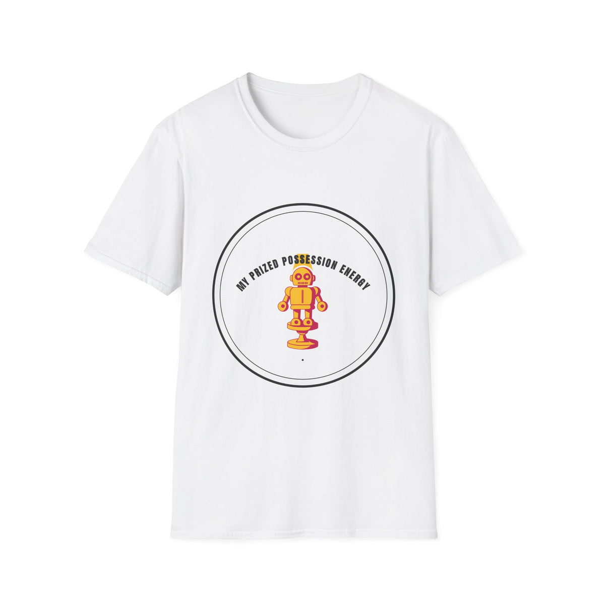 My Prized Possession Energy T-Shirt (Design 05) - Trending Now - September 2026