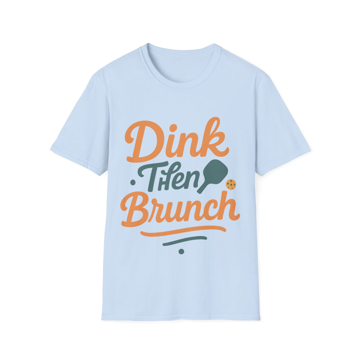 Dink Then Brunch Funny Pickleball Shirt - Trending Now - September 2026