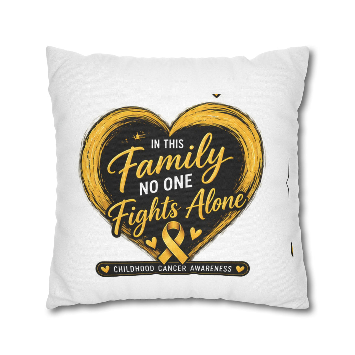 Childhood Cancer Awareness Pillow - "In This Family No One Fights Alone" Square Throw Pillow