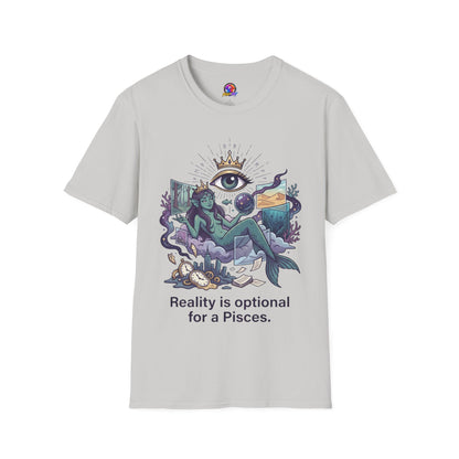 Pisces Mystic Tee — "Reality is optional for a Pisces" Astrological Graphic T-Shirt