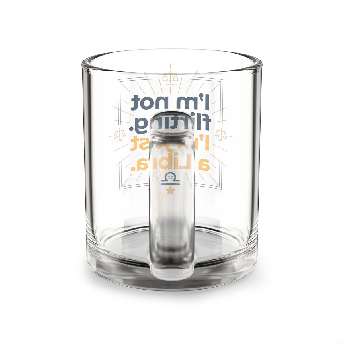 Libra Glass Mug — "I’m Not Flirting, I’m Just a Libra" 10oz Astrology Coffee Cup