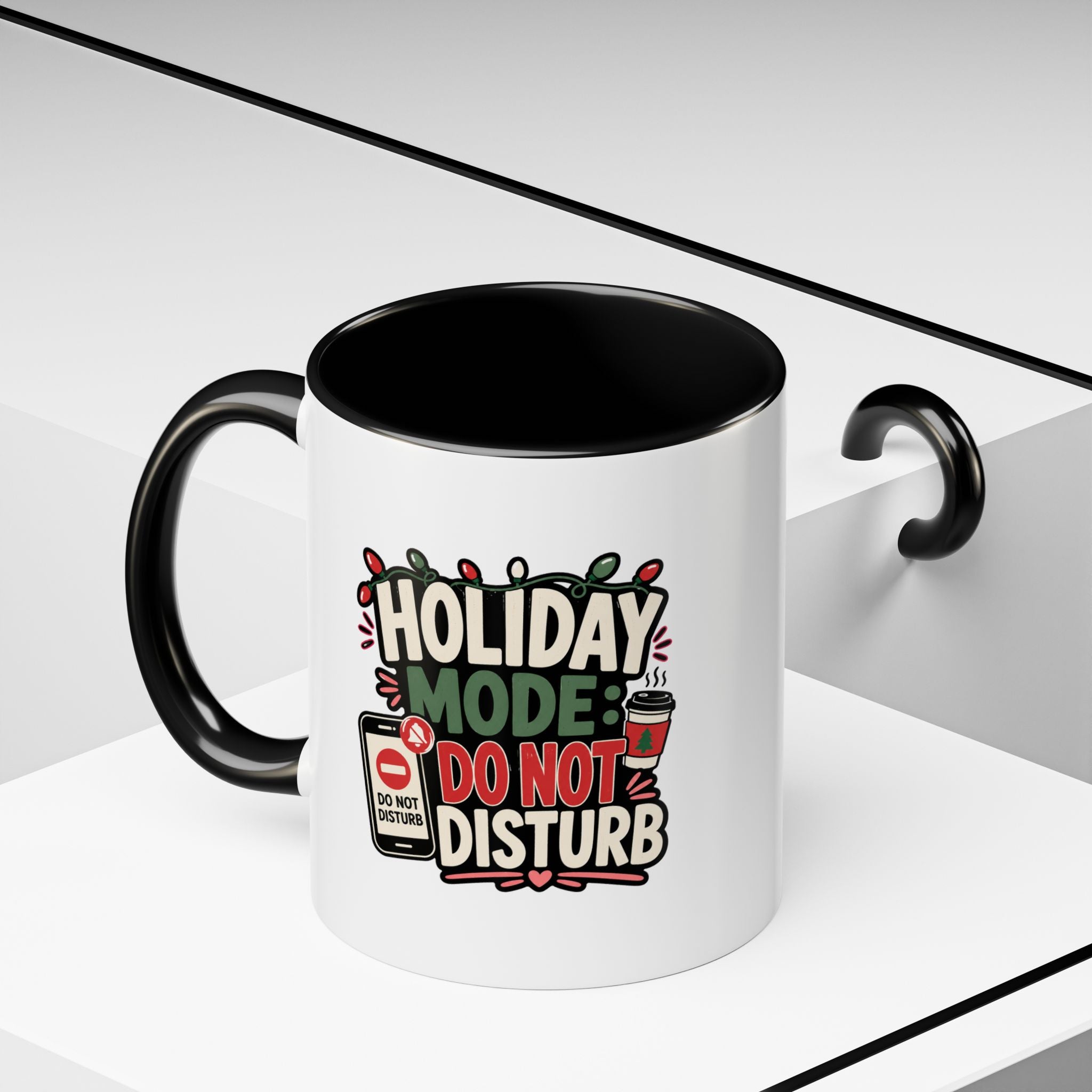 Modern Day Christmas Holiday Mode Coffee Mug — "Do Not Disturb" Accent Christmas Mug