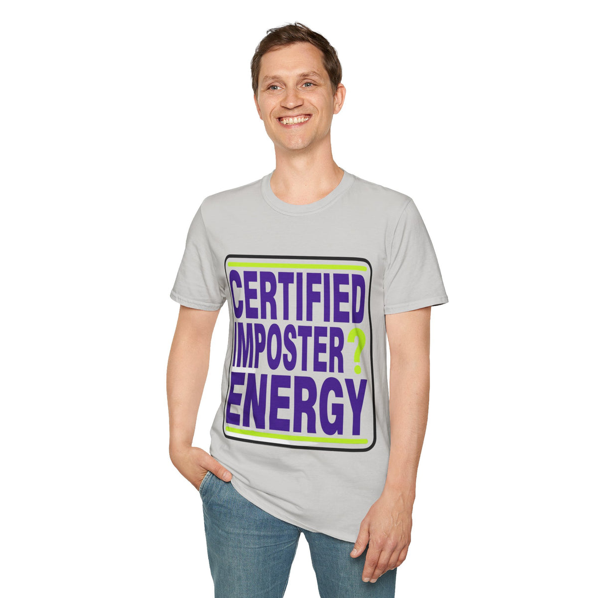Certified Imposter Energy T-Shirt - Trending Now - August 2026