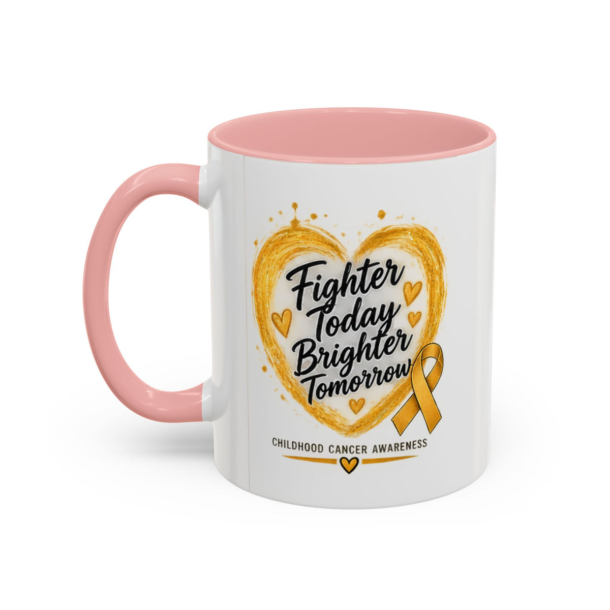 Childhood Cancer Awareness Coffee Mug – "Fighter Today Brighter Tomorrow" (Accent 11/15oz)