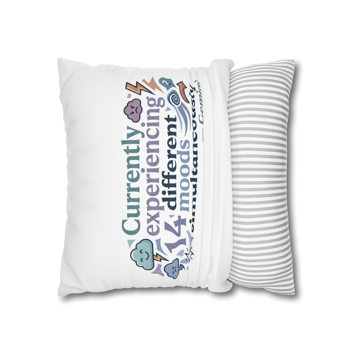 Gemini Mood Pillow pillowcase— "Currently Experiencing 14 Different Moods Simultaneously" Decorative Throw Pillowcase