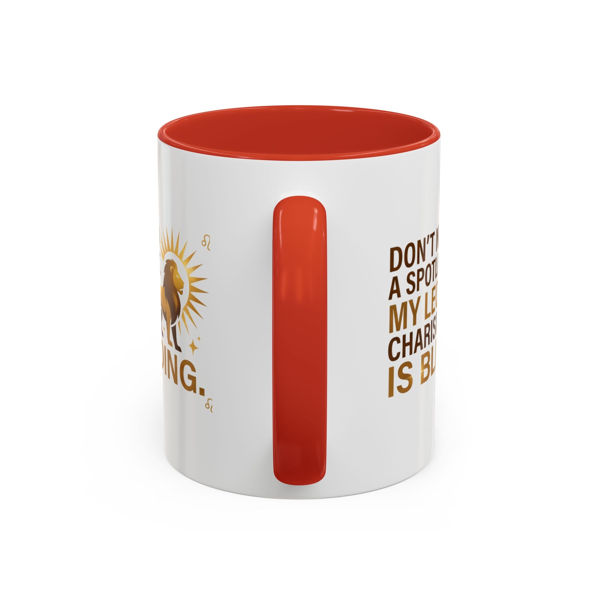 Leo Horoscope Coffee Mug — “My Leo Charisma Is Blinding” Accent Mug