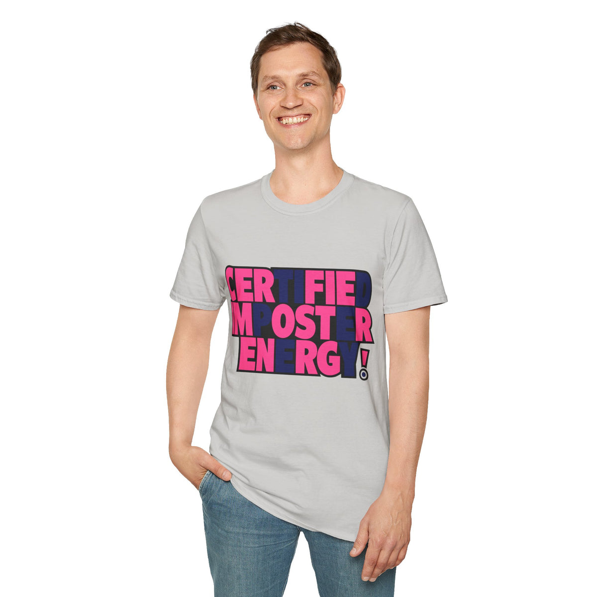 Certified Impostor Energy T-Shirt - Trending Now - August 2026