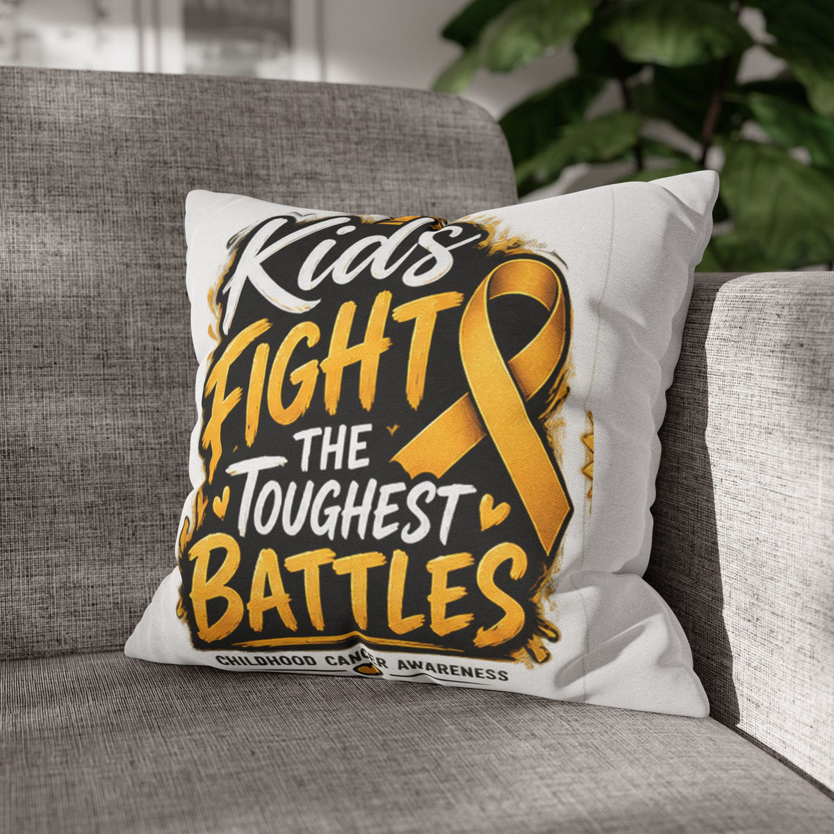 Kids Fight the Toughest Battles Childhood Cancer Awareness Pillowcase