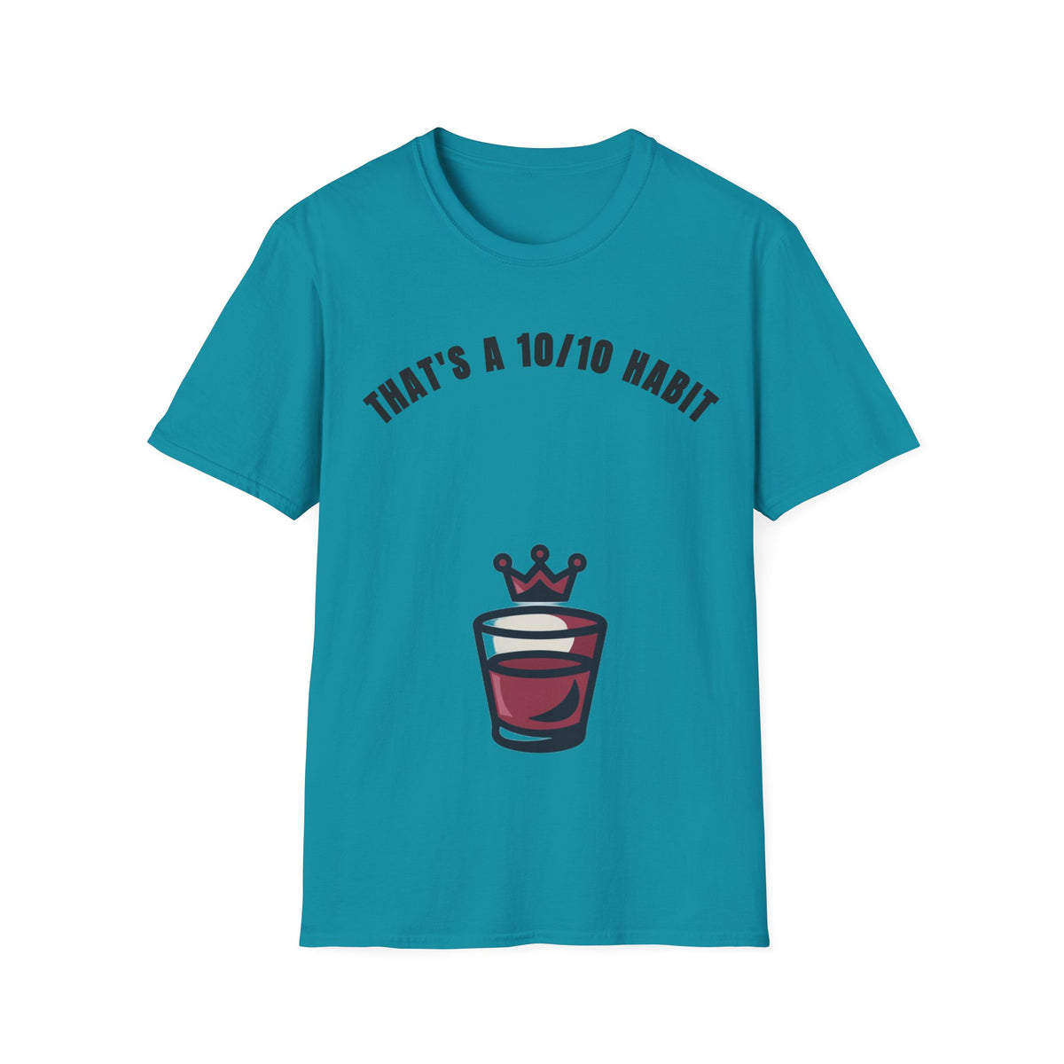 That's a 10/10 Habit T-Shirt — Coffee & Routine Graphic Tee - Trending Now - September 2026